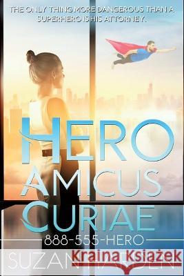 Hero Amicus Curiae Suzan Harden 9781938745935