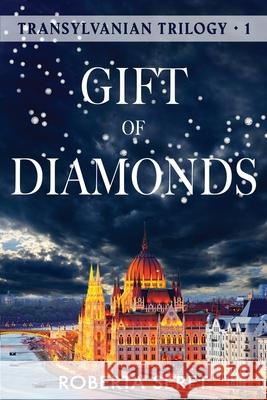 Gift of Diamonds Roberta Seret 9781938757860