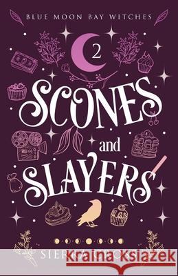 Scones and Slayers Sierra Cross 9781938767357 Enigmatic Books