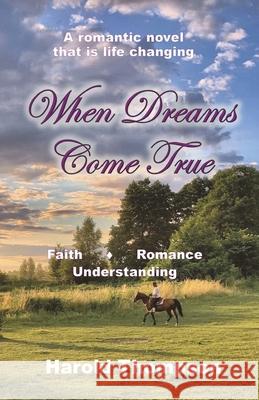 When Dreams Come True Harold Thompson 9781938814303