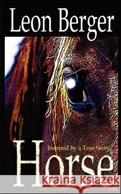 Horse Leon Berger 9781938821028 Grey Gecko Press