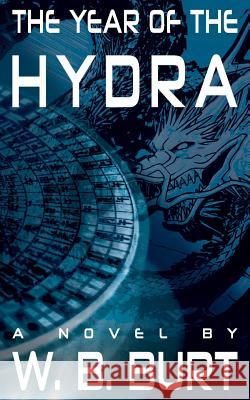 The Year of the Hydra William Broughton Burt 9781938821103