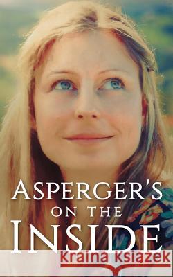 Asperger's on the Inside Michelle Vines 9781938821943 Grey Gecko Press