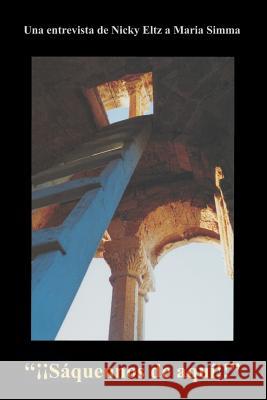 Saquennos de aqui!! Eltz, Nicky 9781938823077