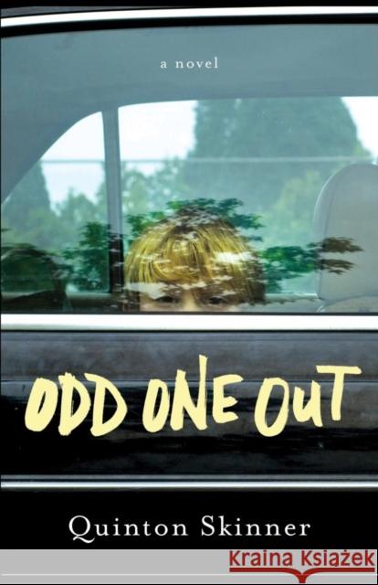 Odd One Out Quinton Skinner 9781938849954