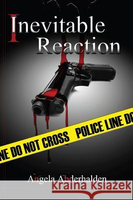 Inevitable Reaction Angela Abderhalden 9781938852046 Seventh Wave Books, LLC