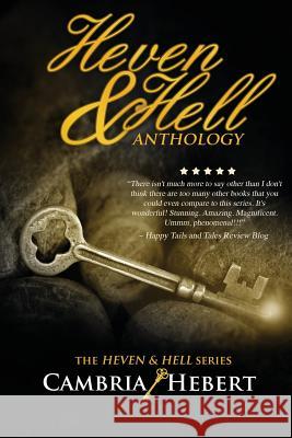 Heven & Hell Anthology Cambria Hebert 9781938857188 Cambria Hebert