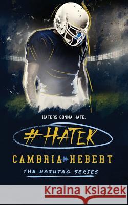 #Hater Cambria Hebert   9781938857669 Cambria Hebert