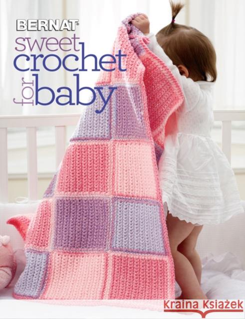 Sweet Crochet for Baby Sixth & Spring 9781938867347 Soho Publishing