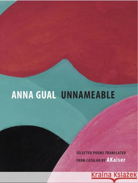 Unnamable Anna Gual 9781938890369 Zephyr Press