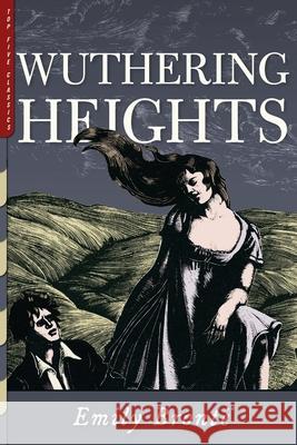 Wuthering Heights: Illustrated by Clare Leighton Bront Clare Leighton 9781938938528 Top Five Books, LLC