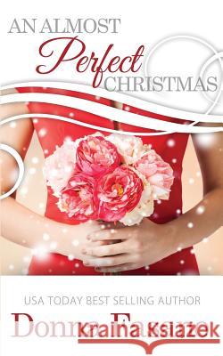 An Almost Perfect Christmas: (Ocean City Boardwalk Series, Book 4) Fasano, Donna 9781939000293