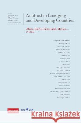 Antitrust in Emerging and Developing Countries - 2nd Edition Eleanor M. Fox Harry First Nicolas Charbit 9781939007520 Institute of Competition Law