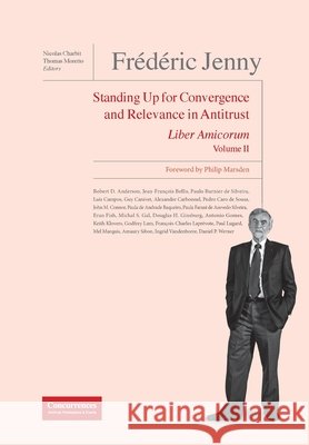 Frédéric Jenny Liber Amicorum Volume II Philip Marsden, Nicolas Charbit, Thomas Moretto 9781939007919 Institute of Competition Law