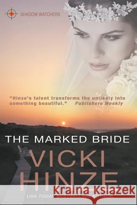 The Marked Bride Vicki Hinze 9781939016348 Draft2digital