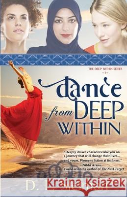 Dance from Deep Within Dina L. Sleiman 9781939023285