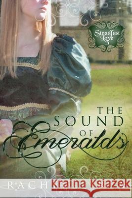 The Sound of Emeralds Rachelle Rea 9781939023636