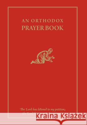 An Orthodox Prayer Book Fr Michael Monos 9781939028105 Newrome Press