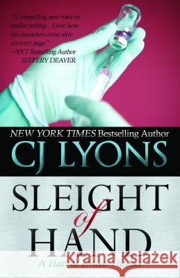 Sleight of Hand: A Hart and Drake Thriller Cj Lyons 9781939038272 Edgy Reads