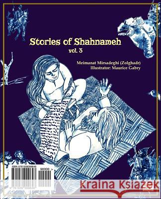 Stories of Shahnameh Vol. 3 (Persian/Farsi Edition) Meimanat Mirsadegh 9781939099648 Bahar Books