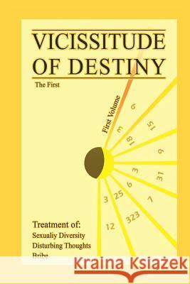 Vicissitude of Destiny Piter Seloon East West Man 9781939123787 Supreme Century