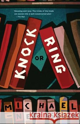 Knock or Ring Michael Nelson John Saumarez Smith 9781939140463