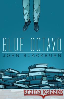 Blue Octavo John Blackburn Mike Ripley 9781939140739 Valancourt Books