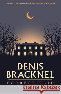 Denis Bracknel Forrest Reid Andrew Doyle  9781939140975 Valancourt Books