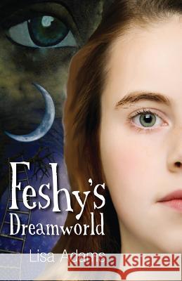 Feshy's Dreamworld Elisa Shelby 9781939157010 Pixie Ears Press