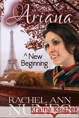 A New Beginning Rachel Ann Nunes 9781939203441