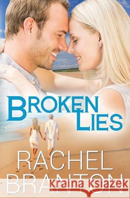 Broken Lies Rachel Branton 9781939203816 White Star Press