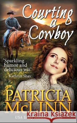 Courting a Cowboy Patricia McLinn 9781939215253 Craig Place Books