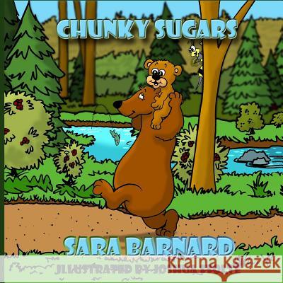 Chunky Sugars Sara Barnard, Joshua Stolte 9781939217202