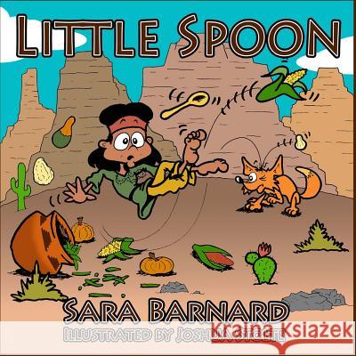 Little Spoon Sara Barnard, Joshua Stolte 9781939217868