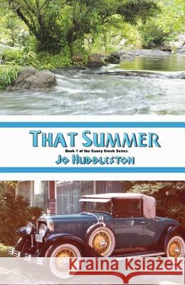 That Summer Jo Huddleston 9781939219039