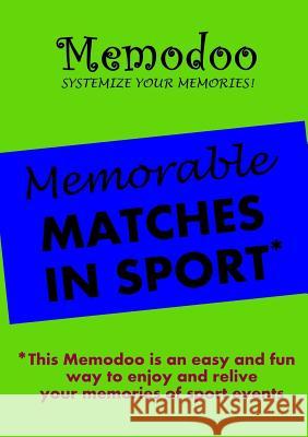 Memodoo Memorable Matches in Sport Memodoo   9781939235282 Confetti Publishing
