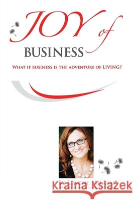 Joy of Business Simone Milasas Gary M. Douglas 9781939261014