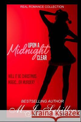 Upon A Midnight Clear Schiller, M. J. 9781939274342 Kissmet Publishing