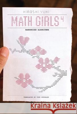 Math Girls 4: Randomized Algorithms Hiroshi Yuki, Tony Gonzalez 9781939326454