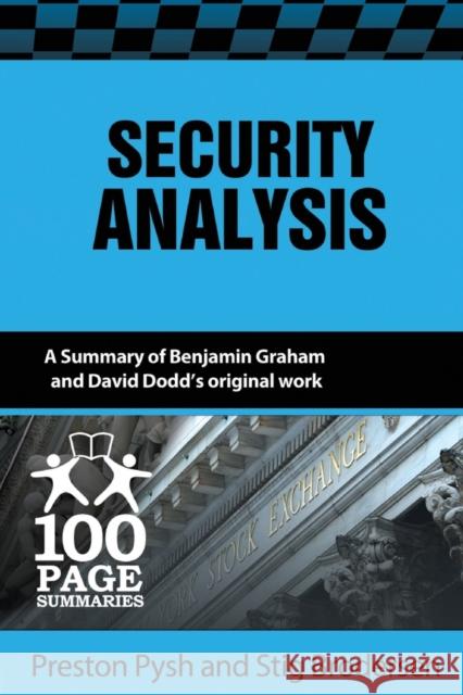 Security Analysis : 100 Page Summary Preston Pysh Stig Brodersen 9781939370181 