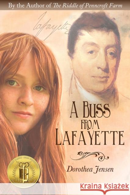 A Buss from Lafayette Dorothea Jensen 9781939371904