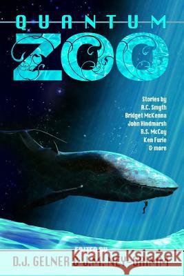 Quantum Zoo D. J. Gelner Frances Stewart Morgan Johnson 9781939417060 Orion's Comet LLC