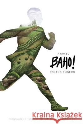 Baho! Roland Rugero Chris Schaefer 9781939419620 Phoneme Media