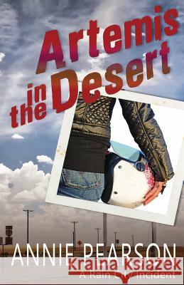 Artemis in the Desert Annie Pearson 9781939423221 Jugum Press