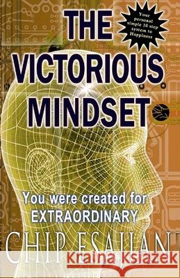 The Victorious Mindset Chip Esajian 9781939425034