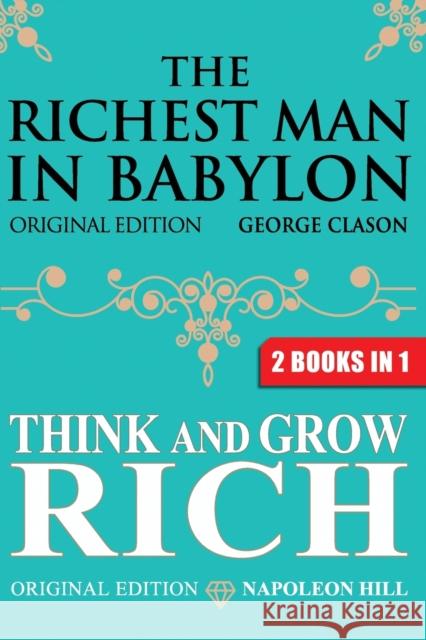 The Richest Man In Babylon & Think and Grow Rich George S. Clason Napoleon Hill 9781939438751 Daupub.com