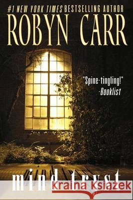 Mind Tryst Robyn Carr 9781939481207 LDA