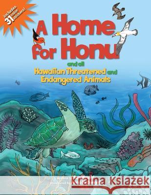 A Home for Honu Ron Hirschi Anna McDonnell 9781939487872 Mutual Publishing