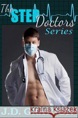 The Step Doctors Series J. D. Grayson 9781939496386 Gray Publishing