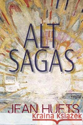 Alt Sagas Jean Huets 9781939530325 Gertrude M Books